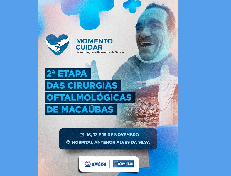 VEM AÍ A 2ª ETAPA DAS CIRURGIAS OFTALMOLÓGICAS DA PREFEITURA DE MACAÚBAS