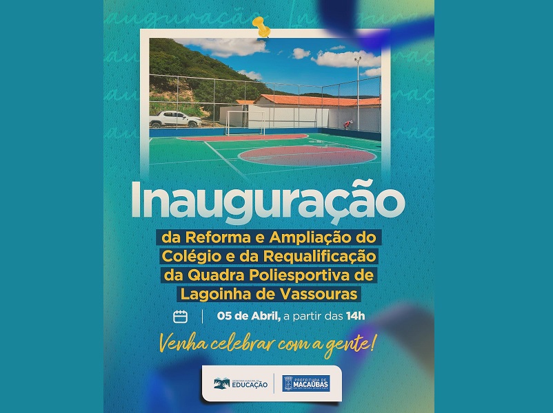 DIA 05 DE ABRIL DE 2024 TEM INAUGURAÇÃO EM LAGOINHA DE VASSOURAS