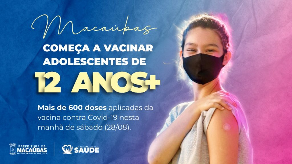 MACAÚBAS VACINA ADOLESCENTES COM 12 ANOS +