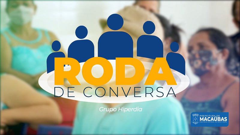 RODA DE CONVERSA COM O GRUPO HIPERDIA NA ESF LOTEAMENTO BASTOS