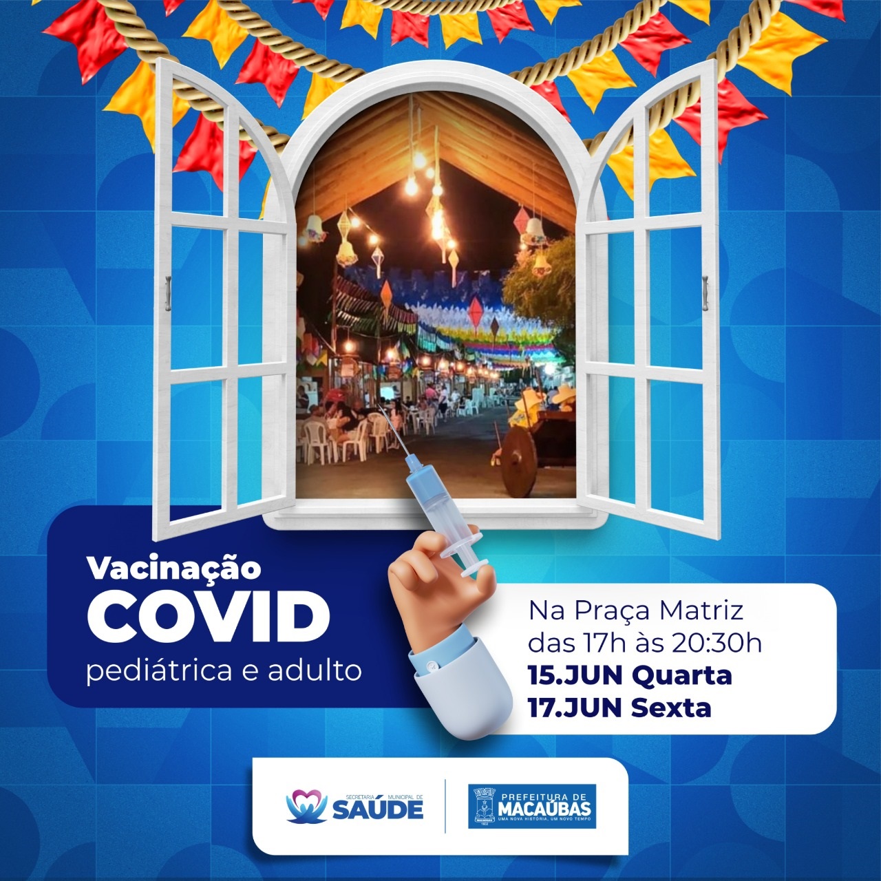TEM VACINAÇÃO COVID NA PRAÇA MATRIZ! QUARTA, DIA 15 E SEXTA, 17 DE JUNHO