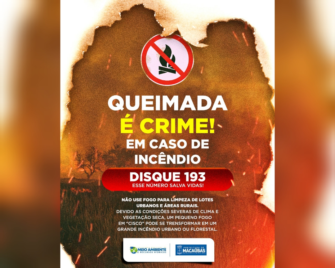 QUEIMADA É CRIME. DENUNCIE! DISQUE 193
