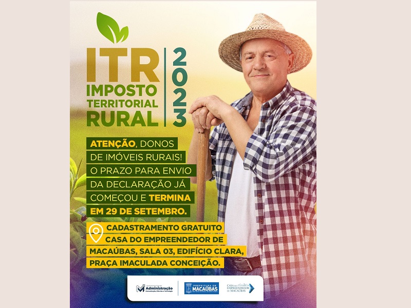 COMUNICADO IMPORTANTE: A PREFEITURA DE MACAÚBAS ESTÁ REALIZANDO O CADASTRAMENTO GRATUITO DO IMPOSTO TERRITORIAL RURAL (ITR)